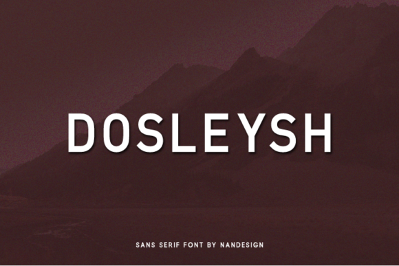 Dosleysh: A Clean Sans Serif Font for Elegant Editorial Design