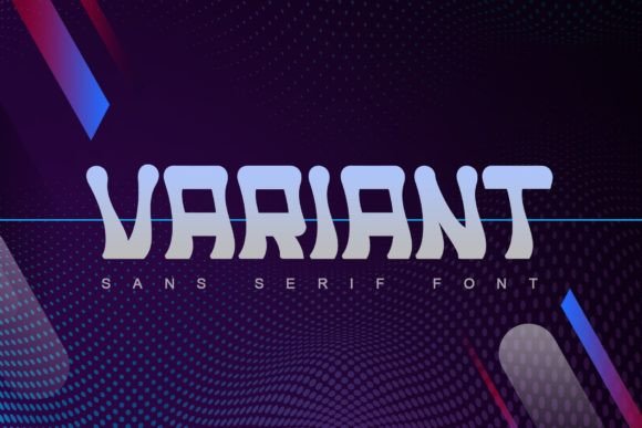 Variant: A Wild Style Sans Serif Font for Bold Editorial Design